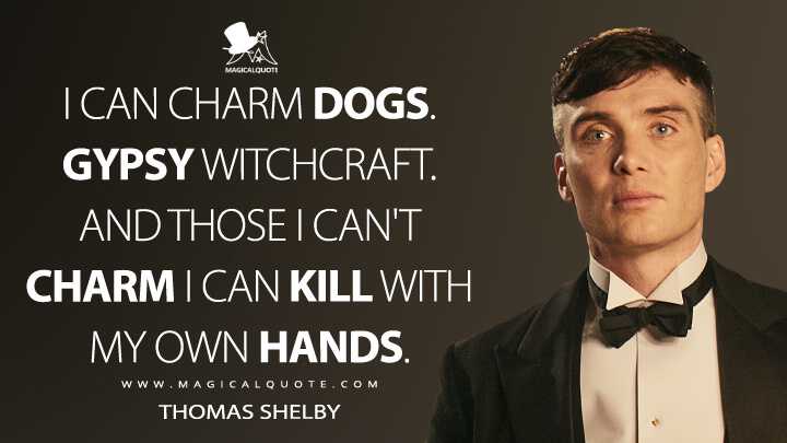 Top 40 thomas shelby quotes (peaky blinders)
