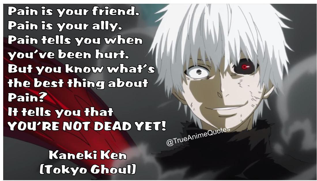 15 best ken kaneki quotes from tokyo ghoul | shareitnow